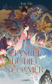 book cover of La Fiancée du dieu de la mer by Axie Oh