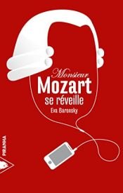 book cover of Monsieur Mozart se réveille by Eva Baronsky