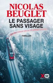 book cover of Le Passager sans visage by Nicolas Beuglet