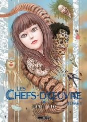 book cover of Les chefs d'œuvre de Junji Ito T01 by Junji Ito