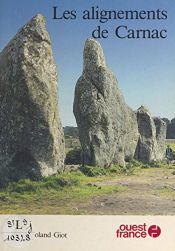 book cover of The Carnac Alignments. English edition by Pierre-Roland Giot
