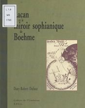 book cover of Lacan et le miroir sophianique de Boehme by Dany-Robert Dufour