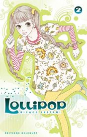 book cover of Lollipop - TOme 2 by Ricaco Iketani