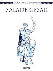 book cover of Salade César by Josselin Duparcmeur|Karibou