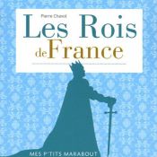 book cover of Les Rois de France by Pierre Chavot