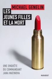 book cover of Les jeunes filles et la mort by Michael Genelin