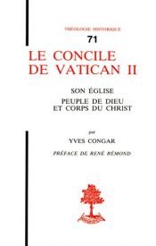 book cover of Le Concile de Vatican II. Son Eglise, peuple de Dieu et Corps du Christ by Yves Congar