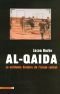Al-Qaida : La véritable histoire de l'islam radical