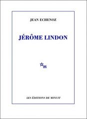 book cover of Jérôme Lindon by Жан Эшноз