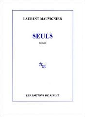 book cover of Seuls by Laurent Mauvignier