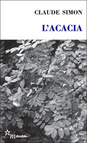 book cover of The acacia by Klods Simons