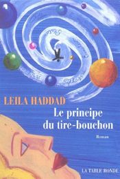 book cover of Il principio del cavatappi by Leila Haddad