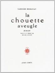 book cover of La Chouette aveugle by Sadegh Hedayat