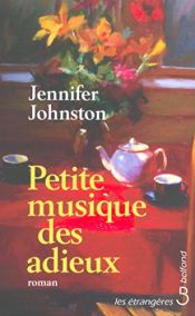 book cover of Petite musique des adieux by Jennifer Johnston