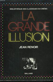 book cover of La grande illusion by Жан Реноар