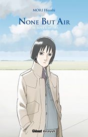 book cover of The Sky Crawlers, Tome 1 : None But Air by HIROSHI MORI