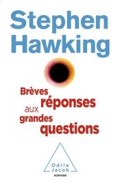 book cover of Brèves réponses aux grandes questions by Stephen Hawking