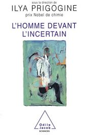 book cover of L'Homme devant L'Incertain by Ilja Prigožinas