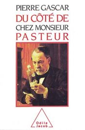 book cover of Du côté de chez Monsieur Pasteur by Pierre Gascar