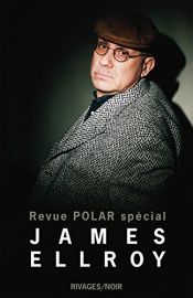 book cover of Revue Polar spécial James Ellroy by James Ellroy