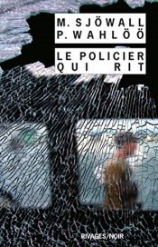 book cover of Le policier qui rit by Maj Sjowall|Per, Annikki Wahloo|Sjowall/Wahloo