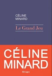 book cover of Das große Spiel by Céline Minard