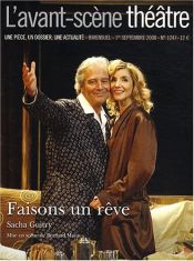 book cover of L'avant-scene theatre n° 1247 : Faisons un rêve by Sacha Guitry