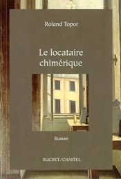 book cover of Le Locataire chimérique by Roland Topor