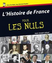 book cover of L'Histoire de France pour les nuls : Volume 2, De 1789 à nos jours by Jean-Joseph Julaud