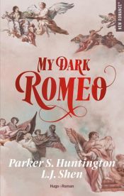 book cover of My Dark Romeo - Version française by L.J. Shen|Parker-s. Huntington