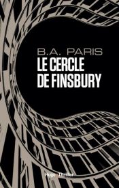 book cover of Le cercle de Finsbury by B.A. Paris