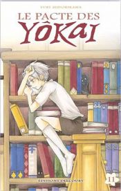 book cover of Le pacte des Yôkai, Tome 11 by Yuki Midorikawa