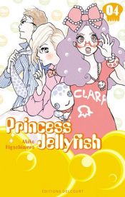 book cover of PRINCESS JELLYFISH T.04 by AKIKO HIGASHIMURA