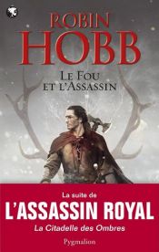 book cover of Le Fou et l'Assassin (Tome 1) by Robin Hobb