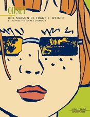 book cover of Une maison de Frank L. Wright by Cosey,