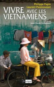 book cover of Vivre avec les vietnamiens by LAURENT PASSICOUSSET