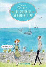 book cover of Une rencontre au bord de l'eau by Jenny Colgan