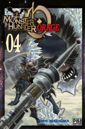 book cover of Monster Hunter Orage, Tome 4 by Hiro Mashima