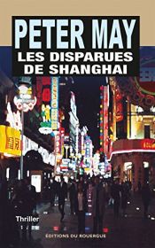 book cover of Les disparues de Shanghai by Peter May