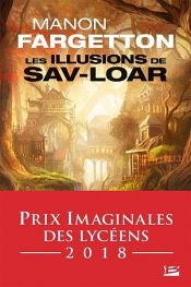 book cover of Les Illusions de Sav-Loar by Manon Fargetton