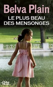 book cover of Le plus beau des mensonges by Belva Plain