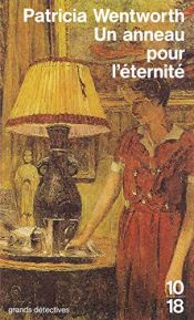 book cover of Un anneau pour l'éternité by Patricia Wentworth