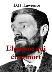 book cover of L'homme qui etait mort by D. H. Lawrence