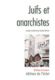 book cover of Juifs et Anarchistes : Histoire d'une rencontre by Amedeo Bertolo
