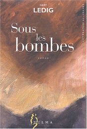 book cover of Sous les bombes by Gert Ledig