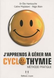 book cover of J'apprends à gérer ma cyclothymie by Elie Hantouche