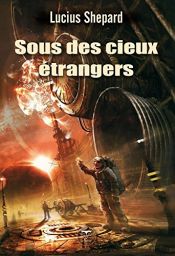 book cover of Sous des cieux étrangers by 루시어스 셰퍼드