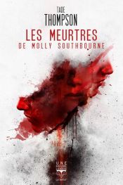 book cover of Les Meurtres de Molly Southbourne by Tade Thompson