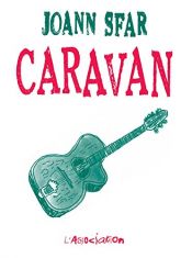 book cover of Caravan by Joann Sfar