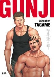 book cover of Gunji by Gengoroh Tagame